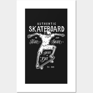 Skeleton Skateboarder Hate or Skate, Skate or Die Posters and Art